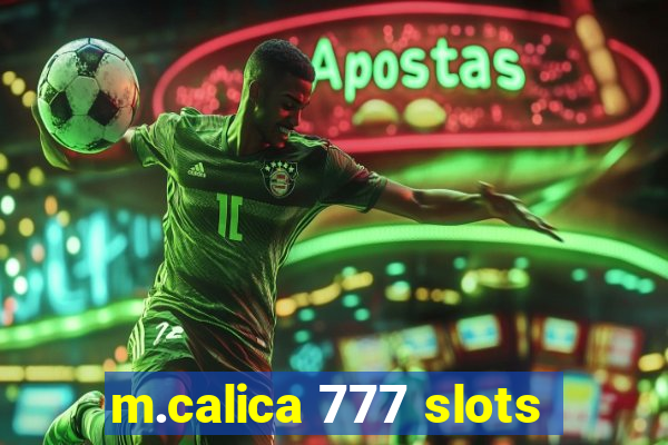 m.calica 777 slots